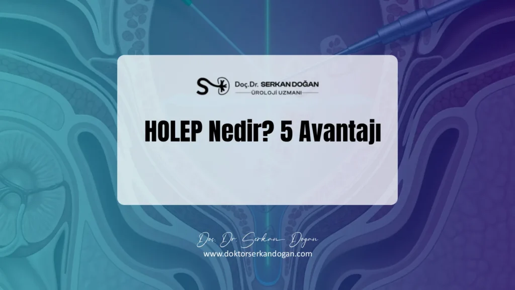 HOLEP-nedir