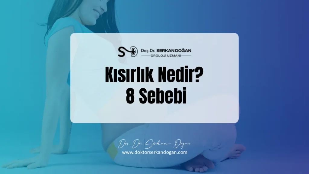 kisirlik-nedir-8-sebebi-