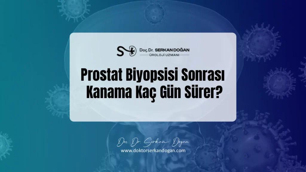 prostat-biyopsisi-sonrasi-kanama