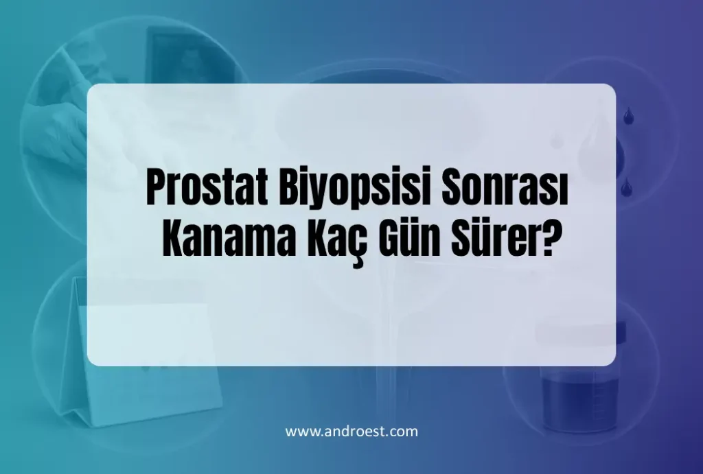 prostat-biyopsisi-sonrasi-kanama