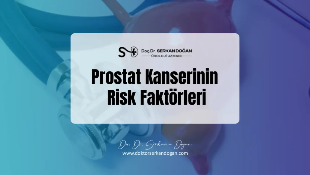 prostat-kanserinin-risk-faktorleri-