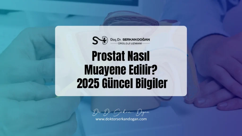 prostat-nasil-muayene-edilir-