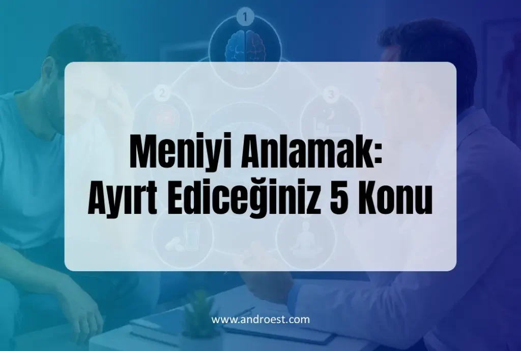 meniyi-anlamak-ayirt-ediceginiz-5-konu