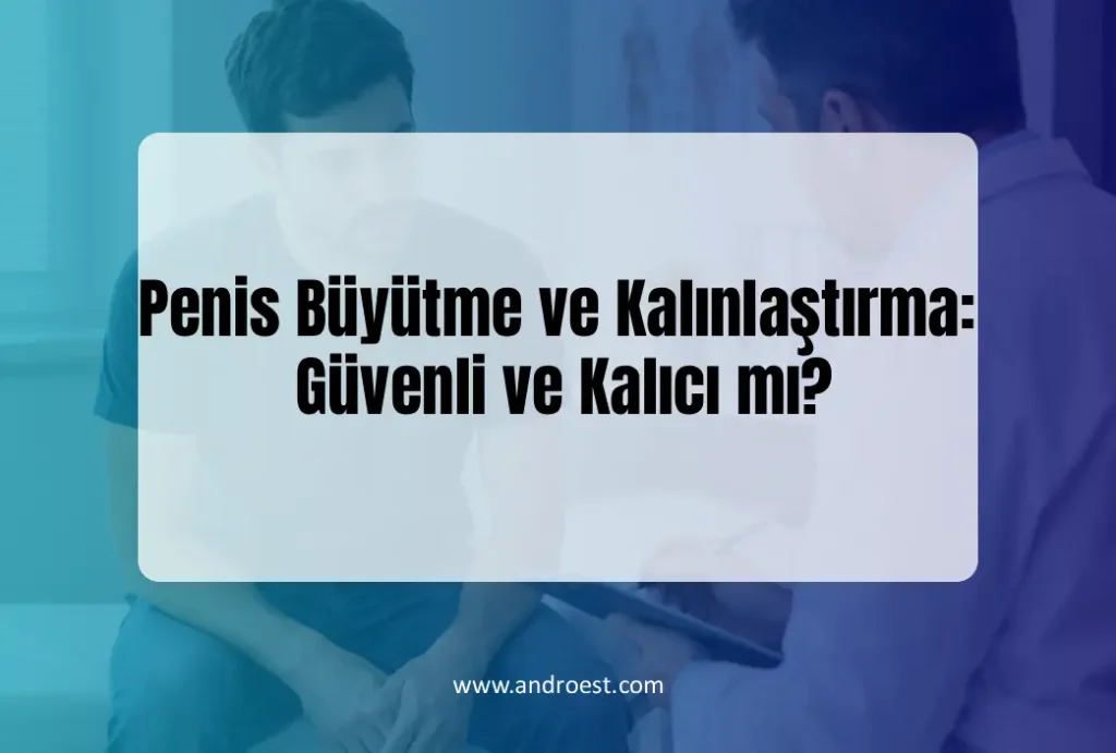 penis-buyutme-kalinlastirma