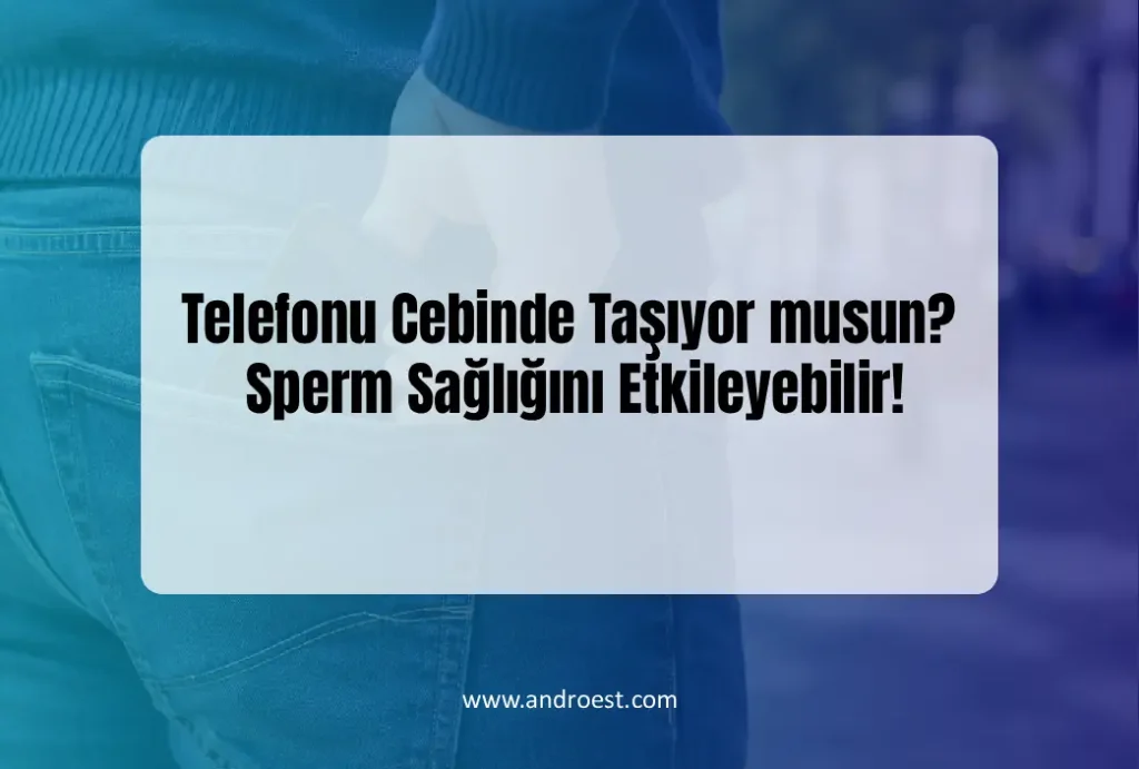 telefon-sperm-sagligini-etkiler-mi