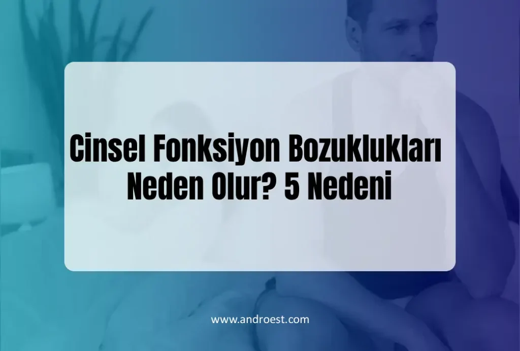 cinsel-fonksiyon-bozukluklari
