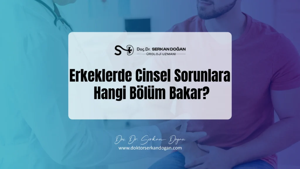 erkeklerde-cinsel-sorunlara-hangi-bolum-bakar-1441x812-1.webp