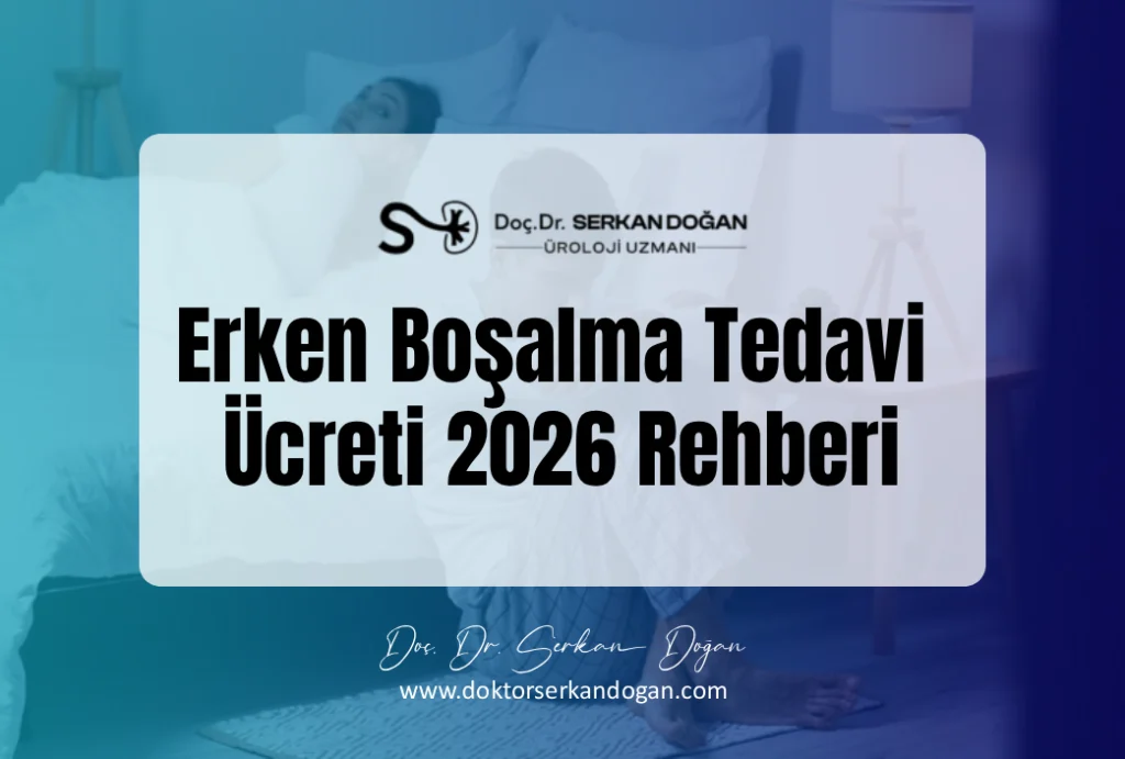 erken-bosalma-tedavi-ucreti-2026-rehberi-