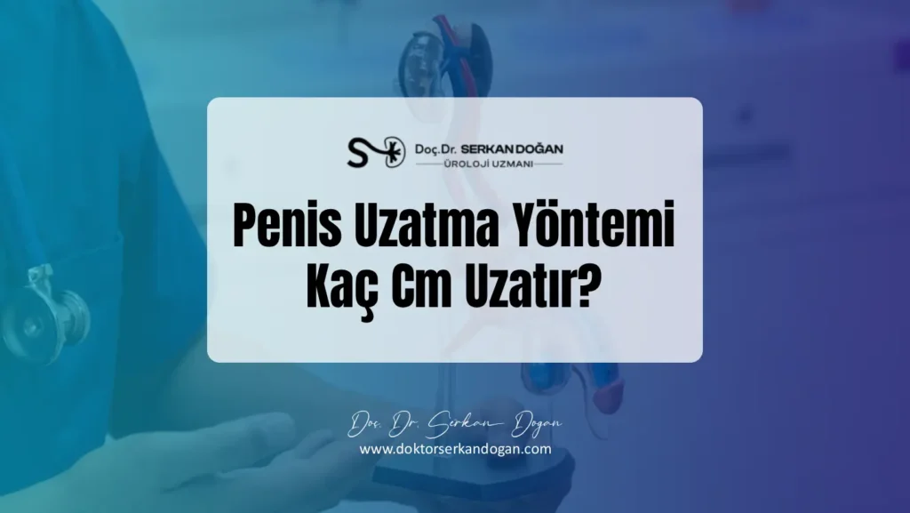 penis-uzatma-yontemi-kac-cm-uzatir-1441X812.webp