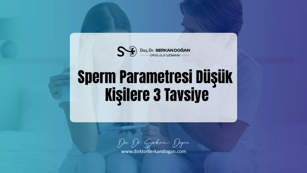 sperm-parametresi-dusuk-kisilere-3-tavsiye.webp