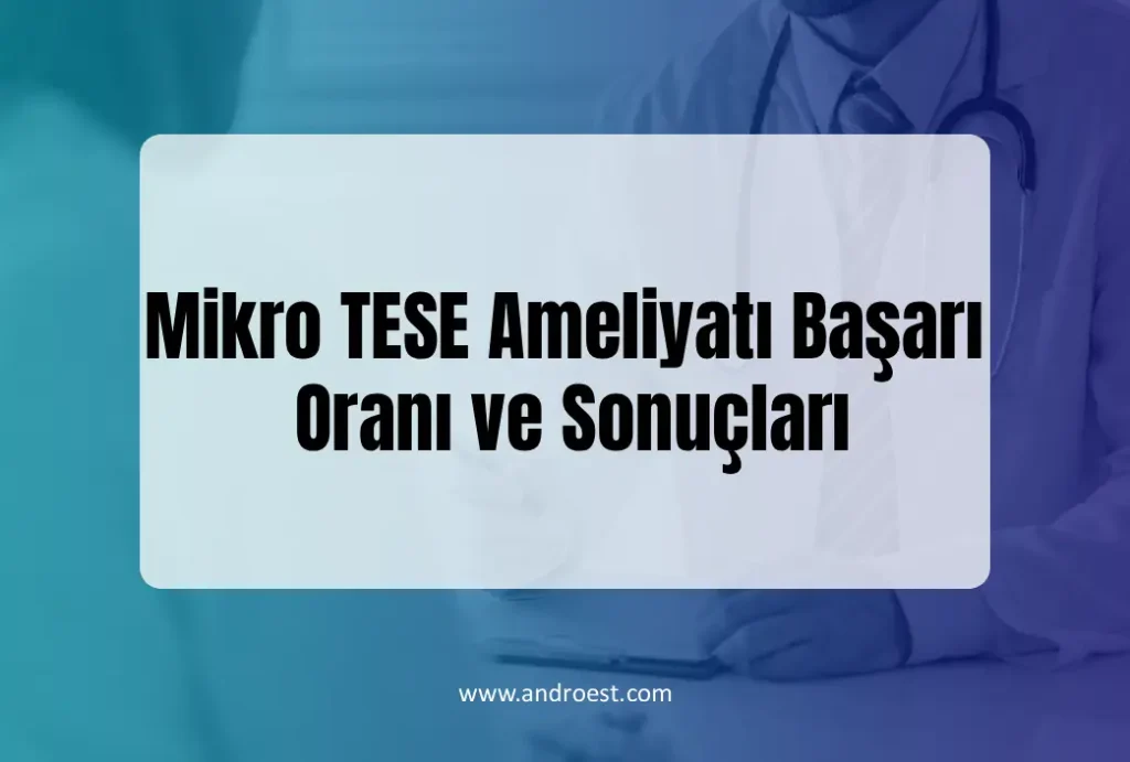 mikro-tese-ameliyati-basari-orani