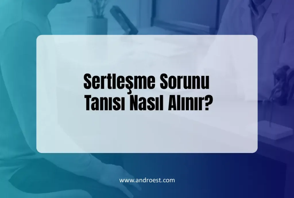 sertlesme-sorunu-tanisi-nasil-alinir