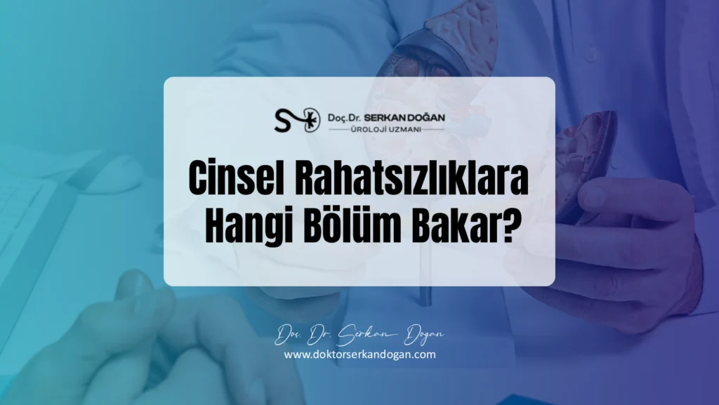 cinsel-rahatsizliklara-hangi-bolum-bakar-1441x812-1.webp