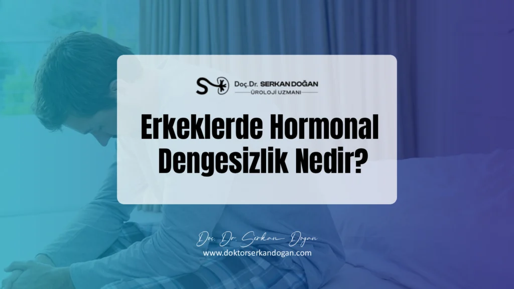 erkeklerde-hormonal-dengesizlik-nedir-1441x812-1.webp