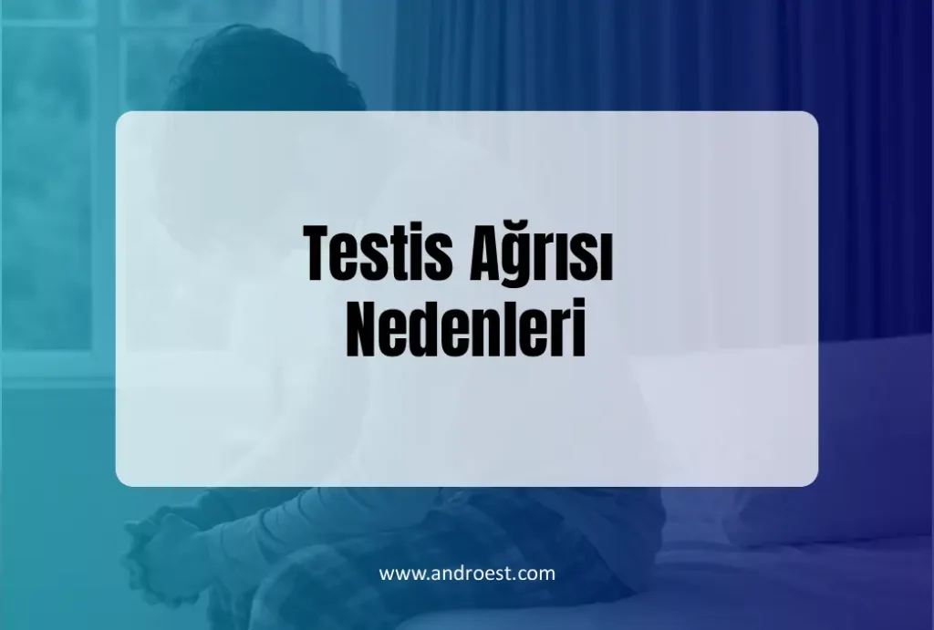 testis-agrisi-nedenleri