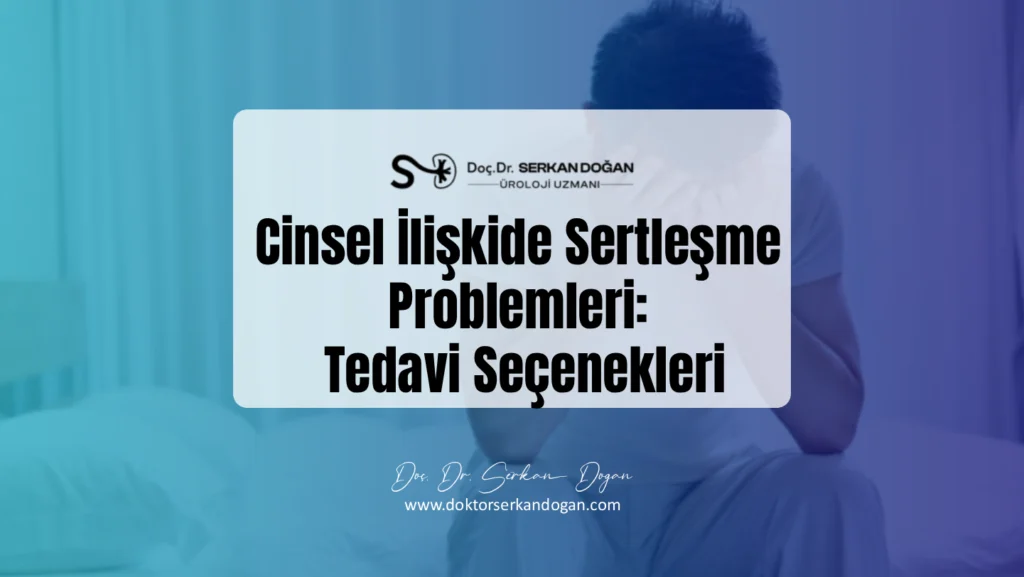 cinsel-iliskide-sertlesme-problemleri-1441x812-2.webp