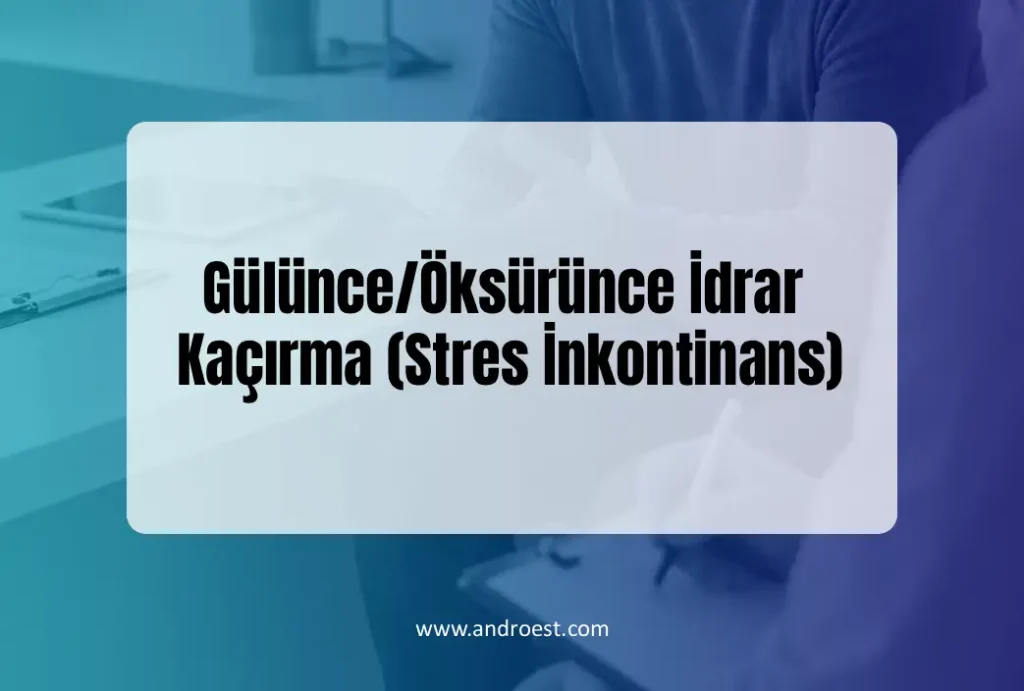 gulunce-oksurunce-idrar-kacirma