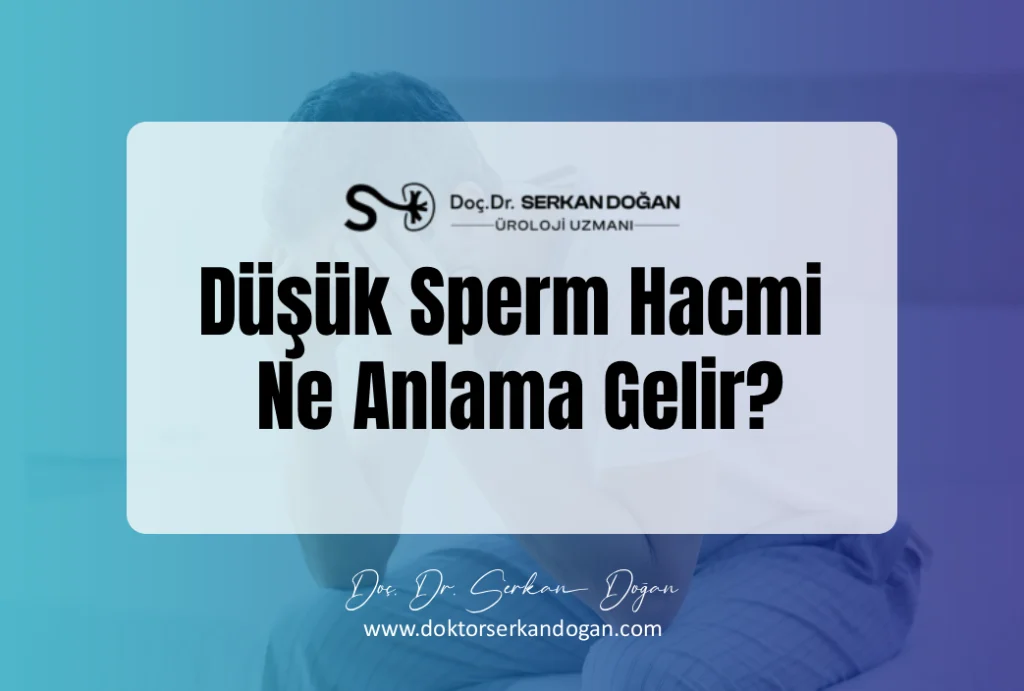 Düşük Sperm Hacmi Ne Anlama Gelir?