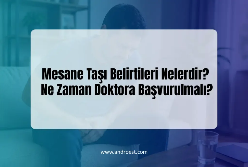 mesane-tasi-belirtileri