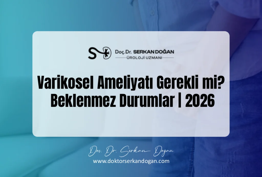 varikosel ameliyatı gerekli mi?
