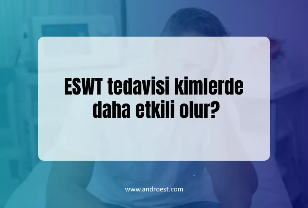 eswt-tedavisi-kimlerde-daha-etkili-olur