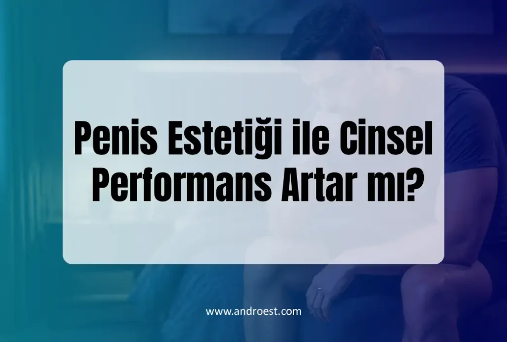 penis-estetigi-performans