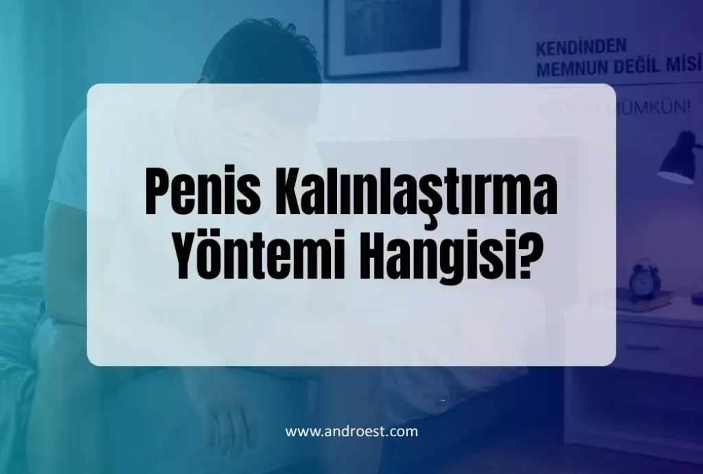 penis-kalinlastirma-yontemi