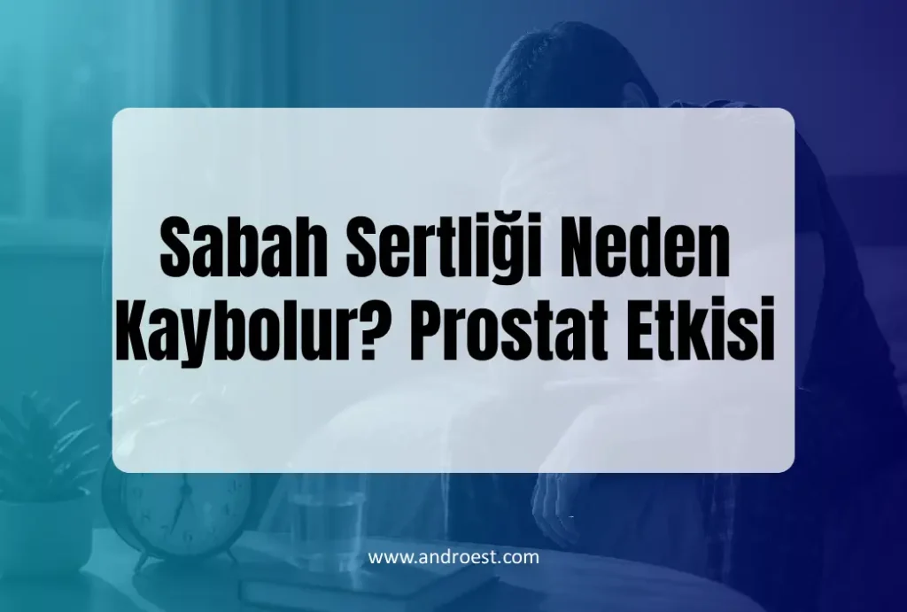 Sabah Sertliği Neden Kaybolur