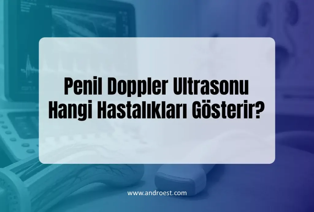 Penil Doppler Ultrasonu